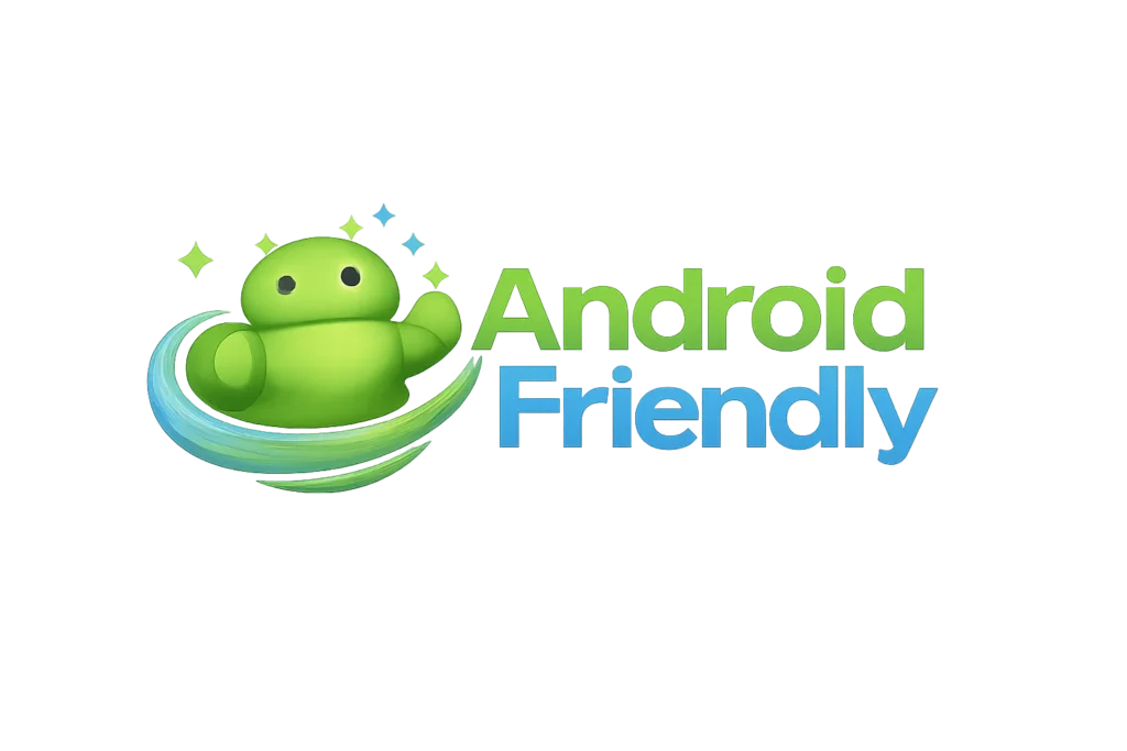 Android Friendly
