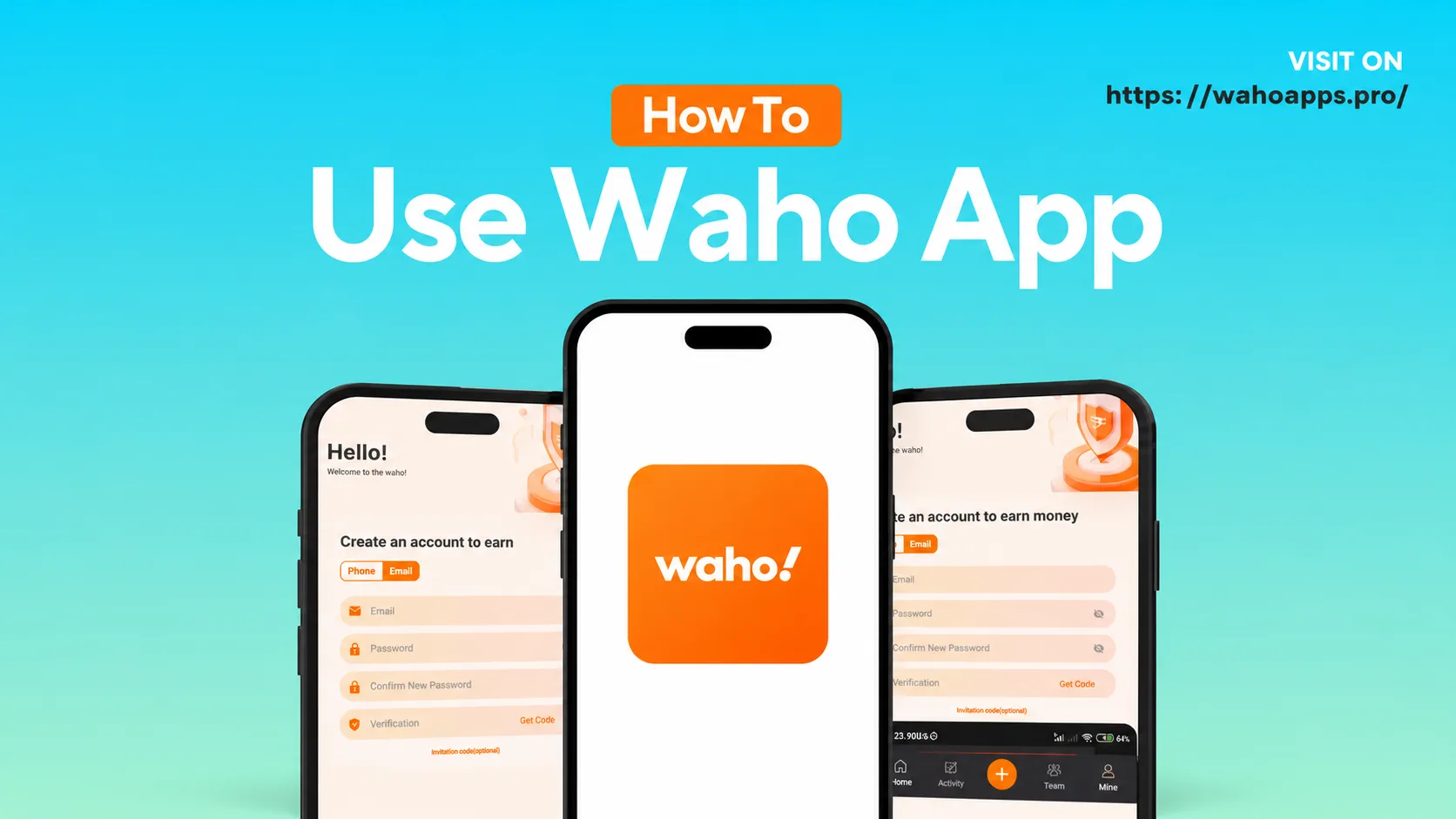How to use Waho app