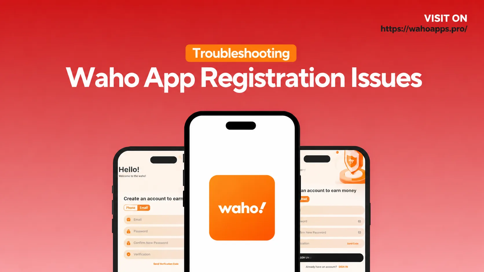 Troubleshooting Waho App